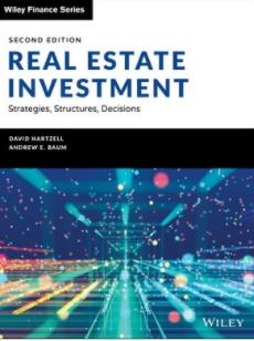 Real Estate Investment and Finance "Strategies, Structures, Decisions"
