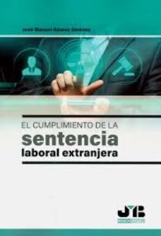 El cumplimiento de la sentencia laboral extranjera