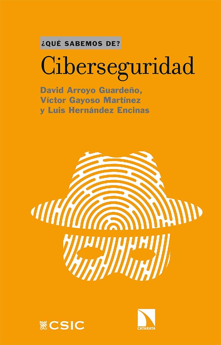 ¿Qué sabemos de? Ciberseguridad