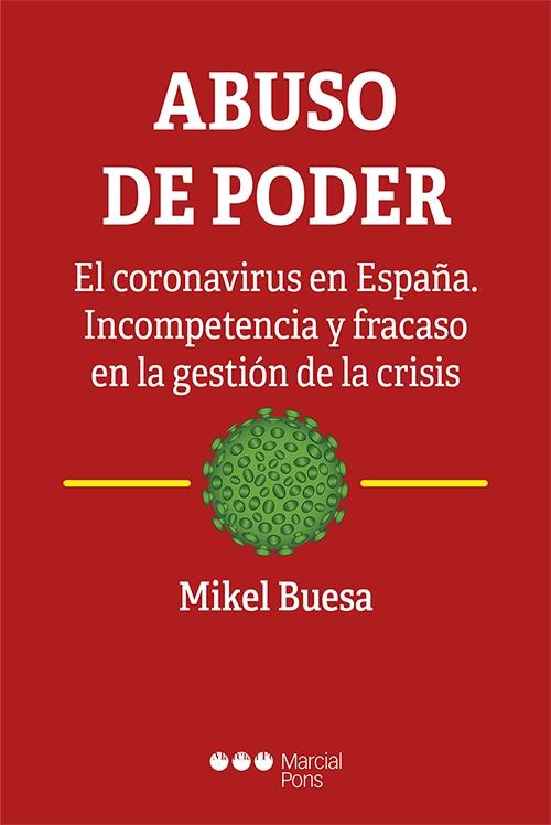 Abuso de poder "Incompetencia y fracaso en la gestión de la crisis"