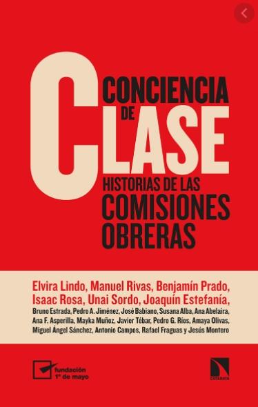 Conciencia de clase Vol.I "Historias de las comisiones obreras"