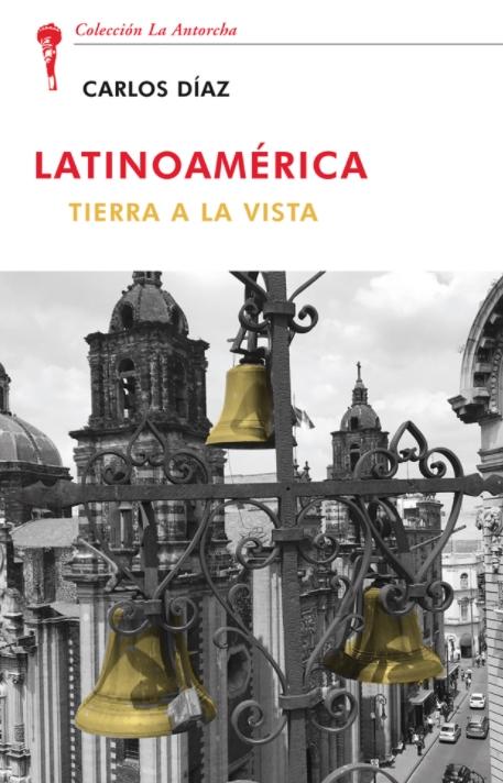 Latinoamérica "Tierra a la vista"