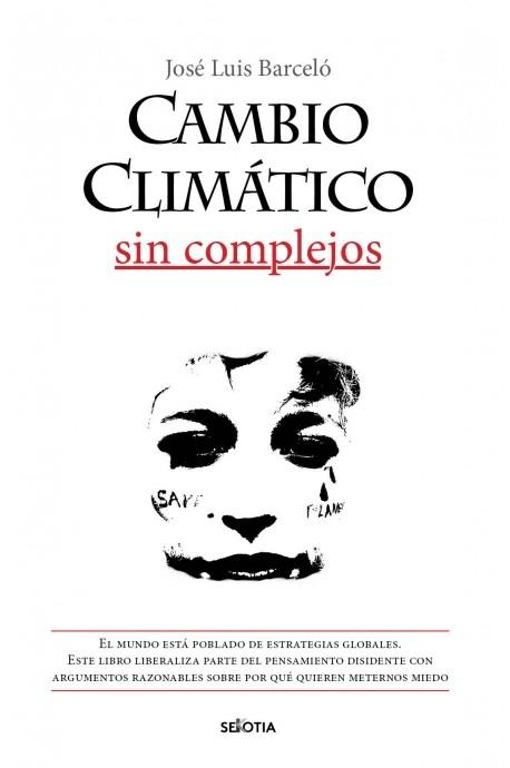 Cambio Climático Sin Complejos