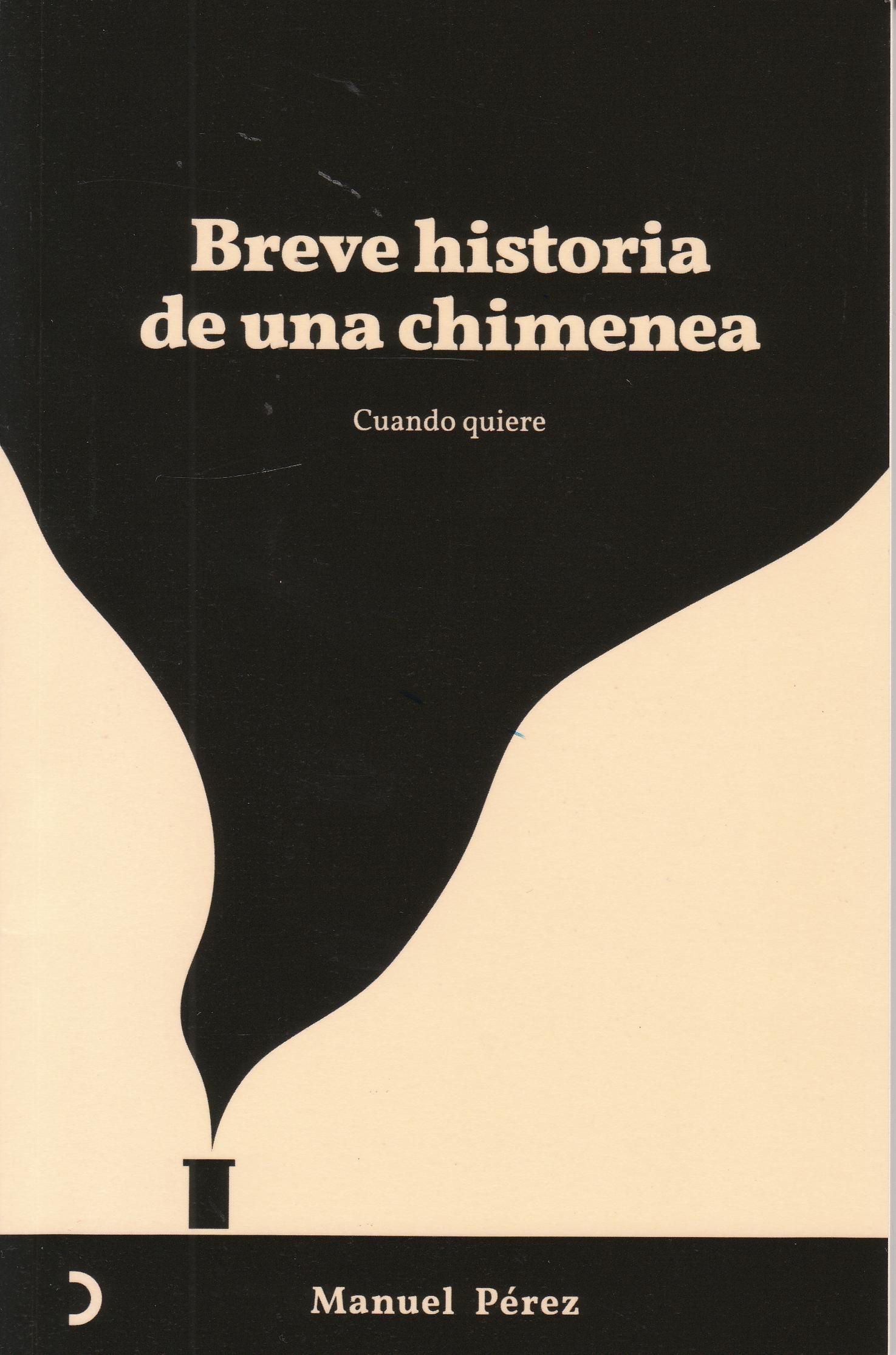 Breve historia de una chimenea "Cuando quiere"