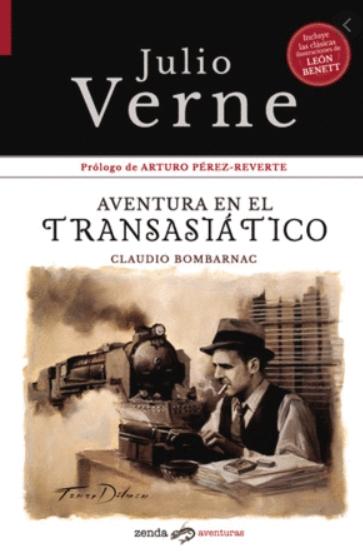 Aventura en el Transasiático "Claudio Bombarnac"