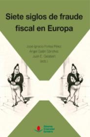 Siete siglos de fraude fiscal en Europa