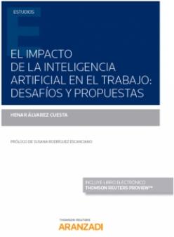 El impacto de la inteligencia artificial en el trabajo: desafíos y propuestas