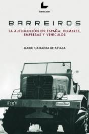 Barreiros "La automoción en España: hombres, empresas y vehículos"
