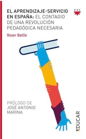 El aprendizaje-servicio en España "El contagio de una revolución pedagógica necesaria"