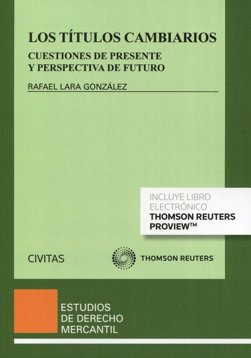 Títulos cambiarios  "Cuestiones de presente y perspectiva de futuro"