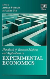 Handbook of Research Methods and Applications in Experimental Economics 