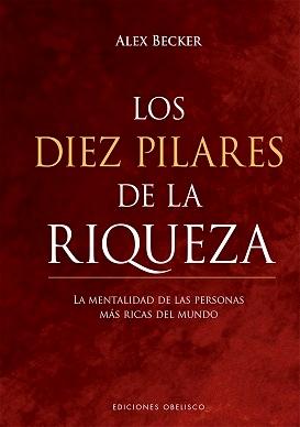 Los diez pilares de la riqueza