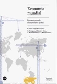 Economía mundial "Deconstruyendo el capitalismo global"