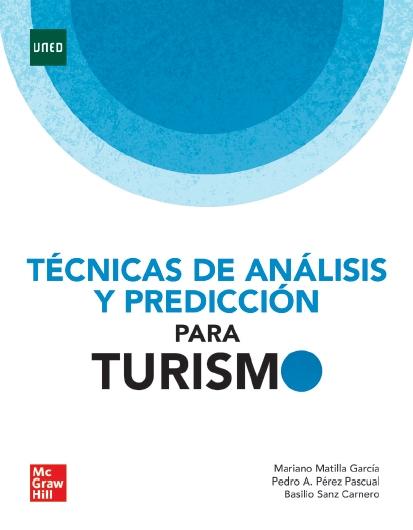 Técnicas de análisis y predicción para el turismo