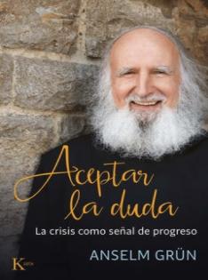 Aceptar la duda "La crisis como señal de progreso"