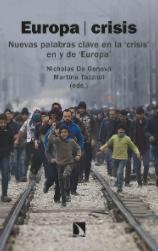 Europa / crisis "Nuevas palabrasclave en la crisis en y de Europa"