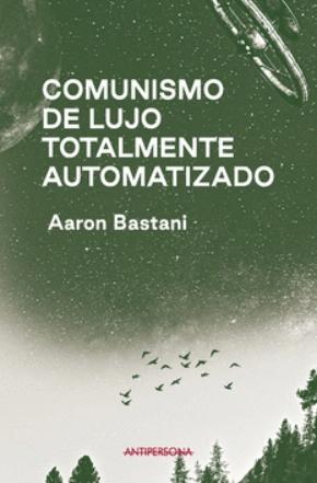 Comunismo de lujo totalmente automatizado