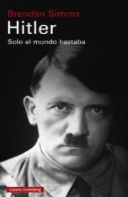 Hitler "Solo el mundo bastaba"