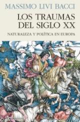 Los traumas del siglo XX "Naturaleza y política en Europa"