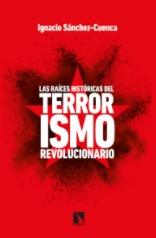 Las raíces históricas del terrorismo revolucionario