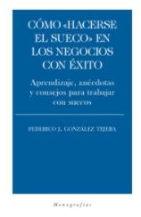 Cómo hacerse el sueco en los negocios con éxito