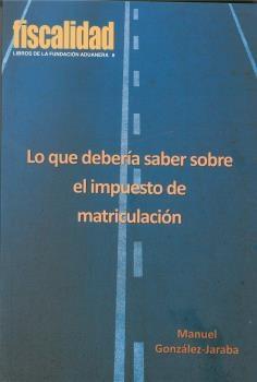 Lo que debería saber sobre el impuesto de matriculación