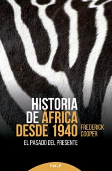 Historia de África desde 1940 "El pasado del presente"