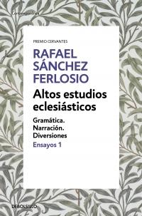 Altos Estudios Eclesiásticos (Ensayos 1) "Gramática. Narración. Diversiones"