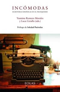 Incómodas "Escritoras españolas en el franquismo"