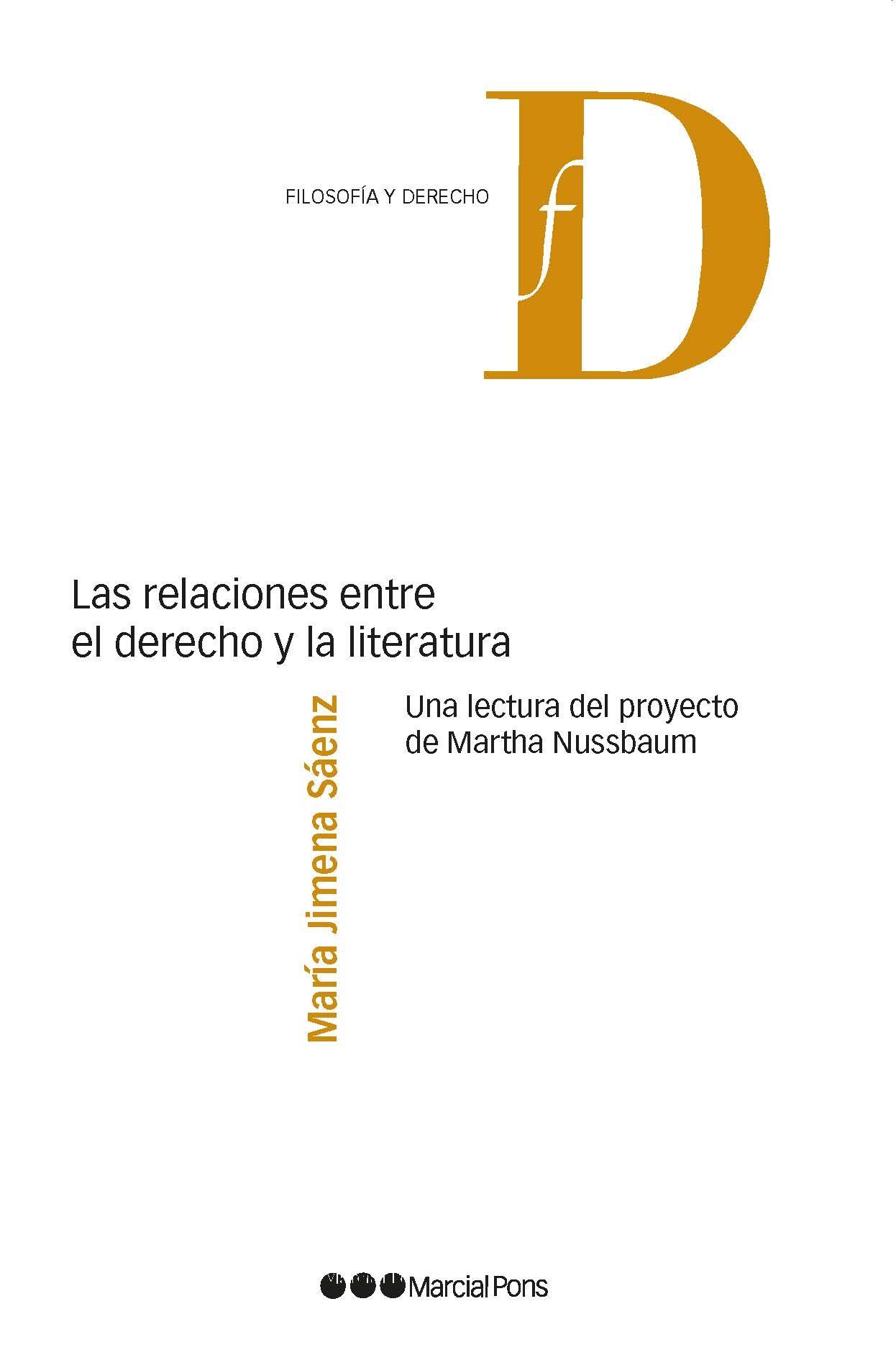 Las relaciones entre el derecho y la literatura "Una lectura del proyecto de Martha Nussbaum"