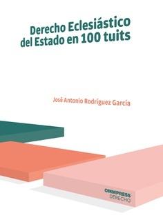 derecho eclesiástico del estado en 100 tuiits