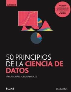 50 principios de la ciencia de datos "Innovaciones fundamentales"