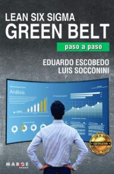 Lean Six Sigma Green Belt "Paso a paso"