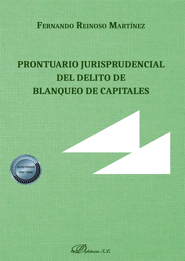 Prontuario jurisprudencial del blanqueo de capitales