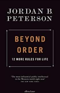 Beyond Order "12 More Rules for Life"
