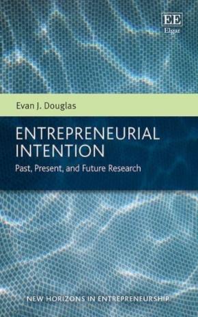 Entrepreneurial Intention "Past, Present, and Future Research"