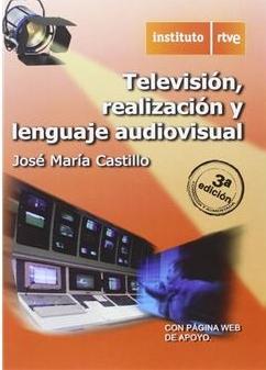 Televisión, realización y lenguaje audiovisual