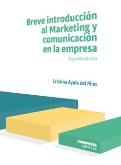 Breve introducción al Marketing y comunicación en la empresa