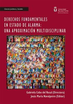 Derechos fundamentales en el estado de alarma: una aproximación multidisciplinar