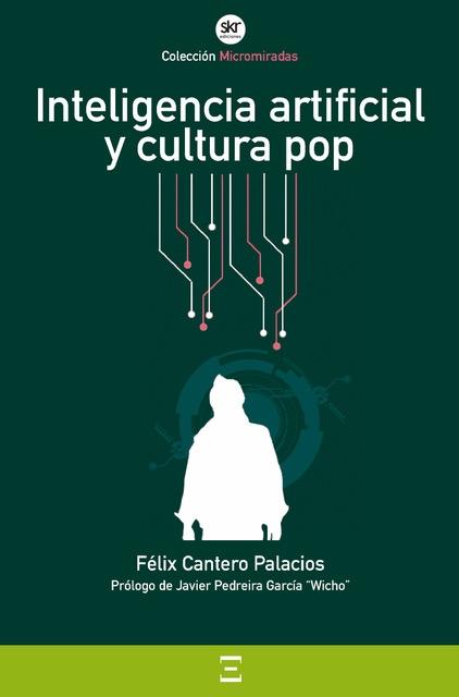 Inteligencia artificial y cultura pop