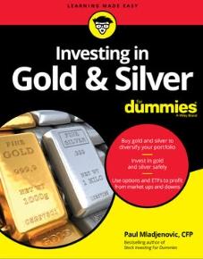 Investing in Gold & Silver For Dummies