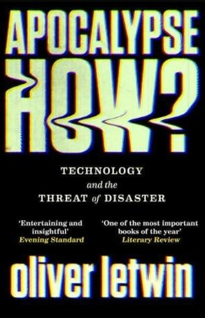 Apocalypse How? "Technology and the Threat of Disaster"