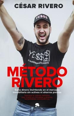 Método Rivero "Gana dinero invirtiendo en el mercado inmobiliario sin activos ni ahorros previos"