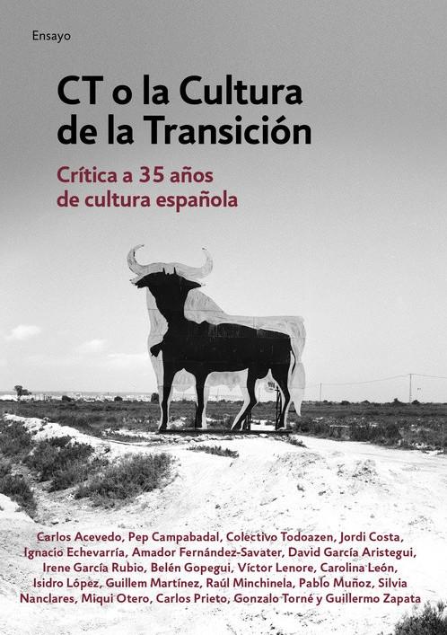 CT o la Cultura de la Transición