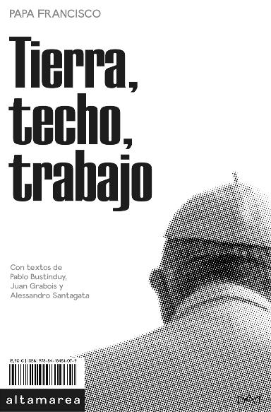 Tierra, techo, trabajo