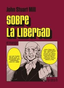 Sobre la libertad "El manga"