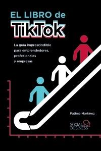 Curso de TikTok "Una guía imprescindible para emprendedores, profesionales y empresas"