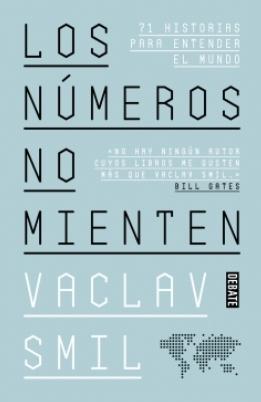 Los números no mienten "71 historias para entender el mundo"