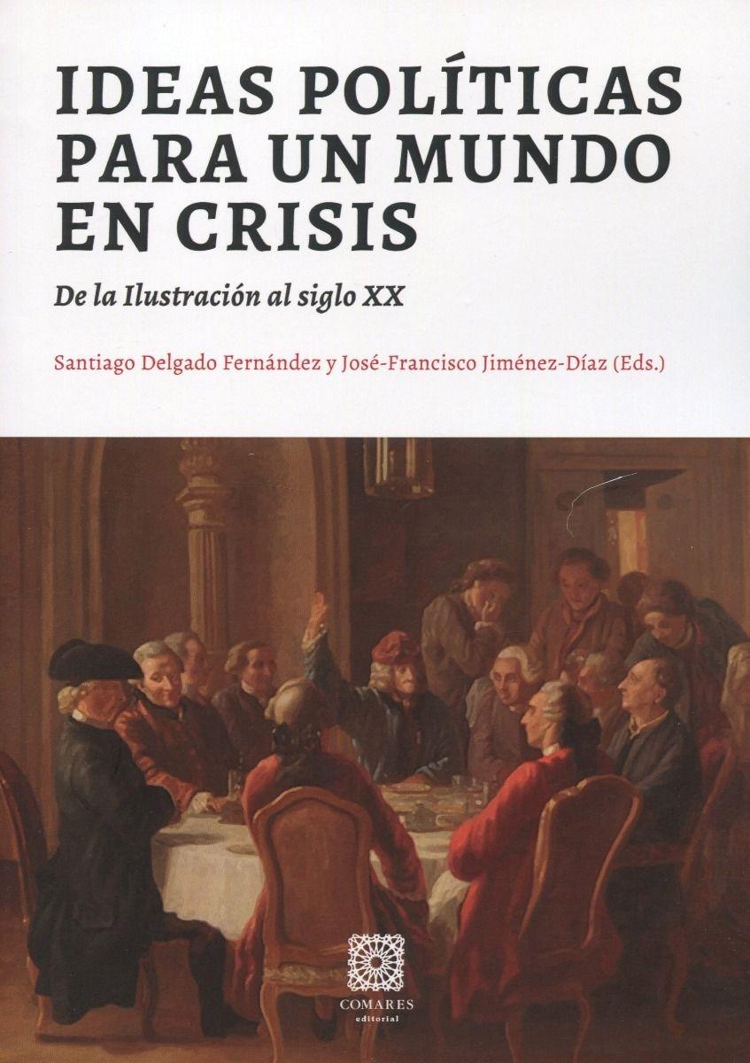 Ideas políticas pra un mundo en crisis "Ideas políticas pra un mundo en crisis"