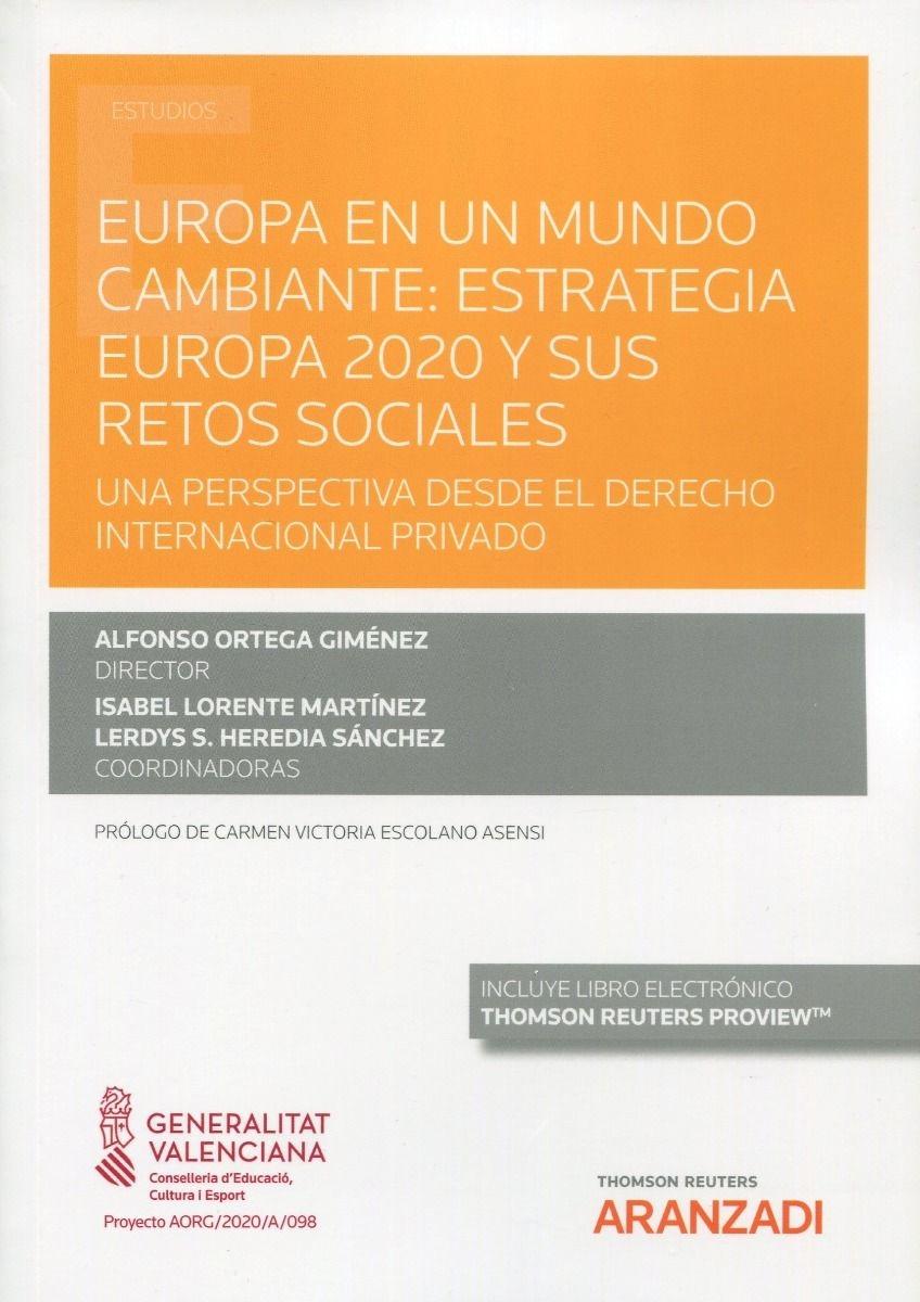 Europa en un mundo cambiante: estrategia europea 2020 y sus retos sociales "Una perspectiva desde el derecho internacional privado "